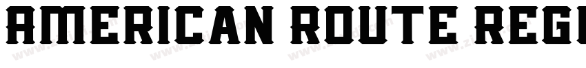 American Route Regul字体转换 American Route Regul字体转换